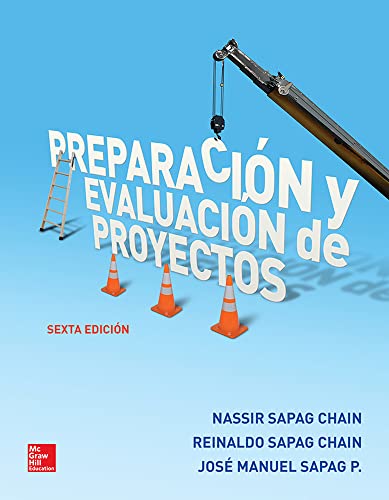 Imagen de archivo de PREPARACION Y EVALUACION DE PROYECTOSSapag Chain,Nassir; Sapag Chain, a la venta por Iridium_Books