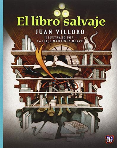 Stock image for El libro salvaje (Spanish Edition) for sale by GF Books, Inc.