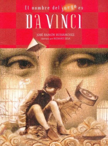 Stock image for El nombre del juego es Da Vinci (Libros Para Ninos) (Spanish Edition) for sale by GF Books, Inc.