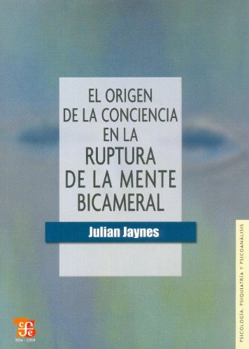 Imagen de archivo de Origen de la conciencia en la ruptura de la mente bicameral a la venta por Iridium_Books