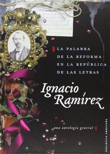 Stock image for La Palabra de la Reforma en la Repblica de las Letras. Una Antologa General for sale by Hamelyn