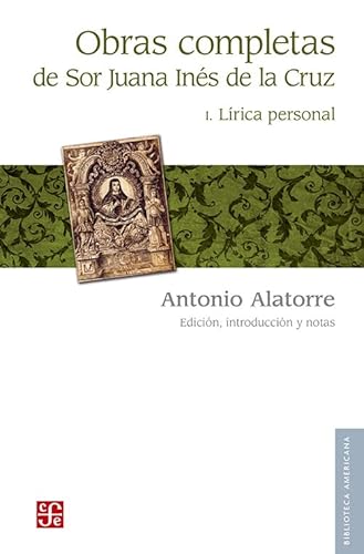 9786071601773: Obras completas I / Complete Works: Lirica Personal / Personal Poetry