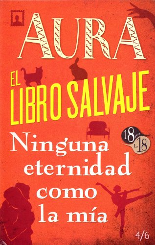 Stock image for Aura / El libro salvaje / Ninguna eteFuentes, Carlos / Villoro, Juan for sale by Iridium_Books