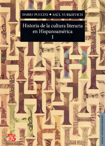 9786071602527: Historia de la cultura literaria en Hispanoamrica I. (Spanish Edition)