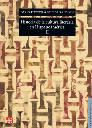 9786071602541: Historia de la cultura literaria en Hispanoamerica / History of literary culture in Latin America (2)