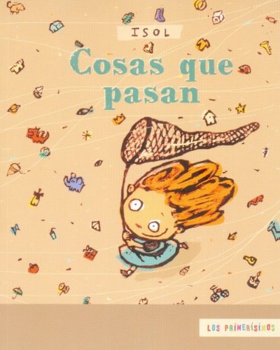 Beispielbild fr Cosas que pasan (Los Primerisimos) (Spanish Edition) zum Verkauf von HPB-Ruby