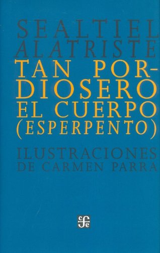 Stock image for Tan Pordiosero el Cuerpo for sale by Hamelyn
