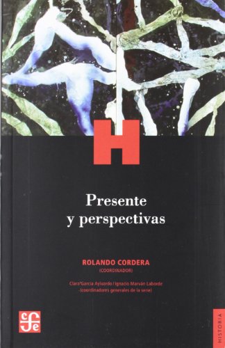 Imagen de archivo de Presente y Perspectivas - Historia Critica de las Modernizaciones Vol 7 a la venta por Hamelyn