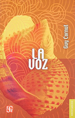 Beispielbild fr La voz (Breviarios) (Spanish Edition) zum Verkauf von dsmbooks
