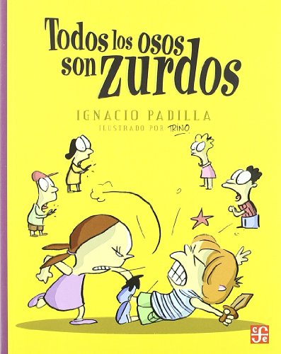Stock image for Todos los osos son zurdos (A la orilla del viento / At the Edge of the Wind) (Spanish Edition) for sale by SecondSale