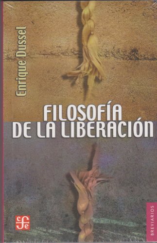 Stock image for Filosofa de la liberacin (Spanish Edition) for sale by Books Unplugged