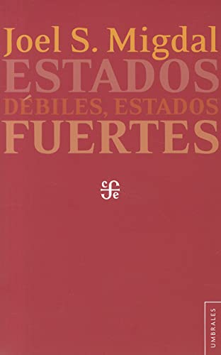 Stock image for Estados Debiles, Estados Fuertes = Weak States, Strong States for sale by Hamelyn