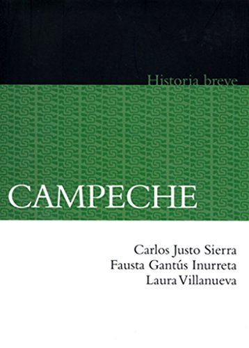 Beispielbild fr Breve Historia de Campeche zum Verkauf von Hamelyn