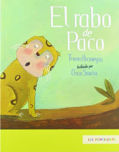 9786071606563: El rabo de Paco / Paco's tail