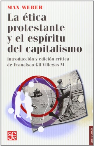 9786071606778: La etica protestante y el espiritu del capitalismo / The Protestant Ethic and the Spirit of Capitalism