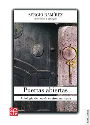 Stock image for Puertas abiertas. Antologa de poesa centroamericana (Spanish Edition) for sale by Wizard Books