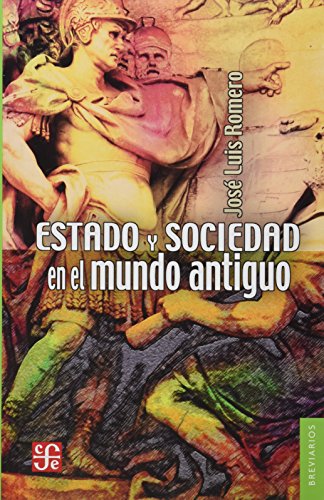 Stock image for Estado y sociedad en el mundo antiguo (Breviarios, 570) (Spanish Edition) for sale by Books Unplugged