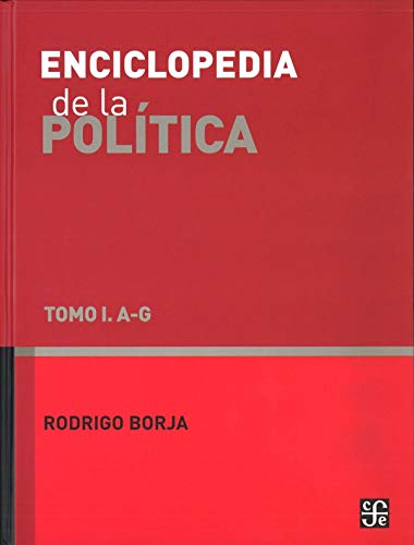 Stock image for Enciclopedia de la poltica. Tomo I. A-G for sale by Librera Juan Rulfo -FCE Madrid
