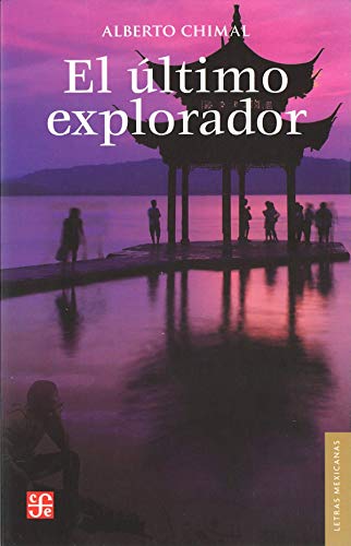 Stock image for El Ultimo Explorador : Diez Aventuras Ineditas for sale by Better World Books: West