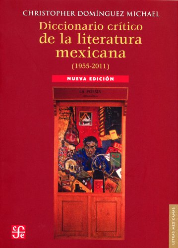 9786071611277: Diccionario Critico De La Literatura Mexicana (1955-2011)