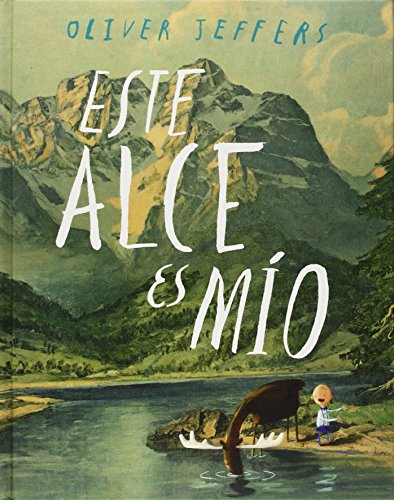 Stock image for Pack Este Alce Es M o Y Atrapados - Oliver Jeffers for sale by Juanpebooks