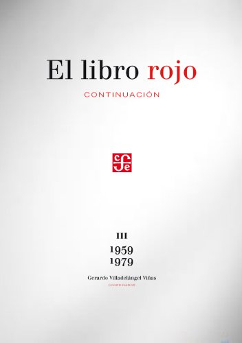 9786071612359: El libro rojo. Continuacin III, 1959-1979. Curadura artstica de Edgardo Ganado Kim.