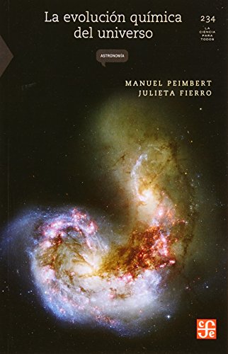 9786071612373: La evolucin qumica del universo / The Chemical Evolution of the Universe