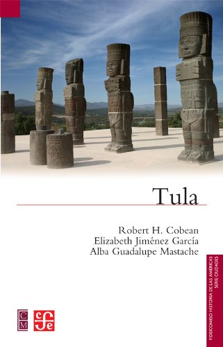 9786071612380: Tula (Fideicomiso Historia De Las Americas)