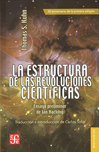 Stock image for La estructura de las revoluciones cientficas (Colec Breviarios, 213) (Spanish Edition) for sale by PAPER CAVALIER UK