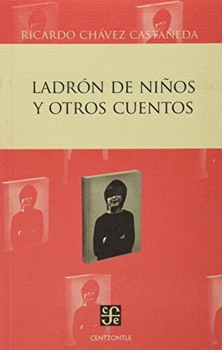 9786071614315: Ladrn de nios y otros cuentos (Spanish Edition)