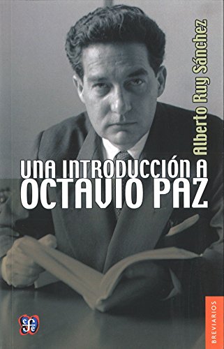 Beispielbild fr UNA INTRODUCCION A OCTAVIO PAZ zum Verkauf von Libreria El Dia