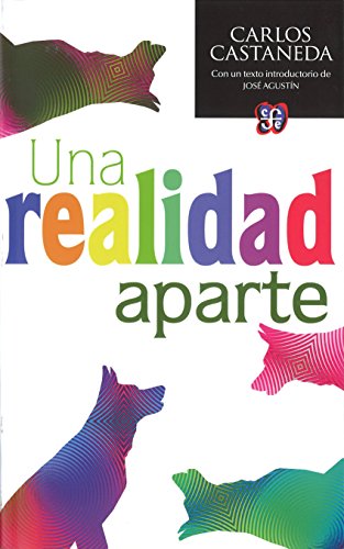 Imagen de archivo de Una realidad aparte. Nuevas conversaciones con don Juan (Spanish Edition) a la venta por GF Books, Inc.