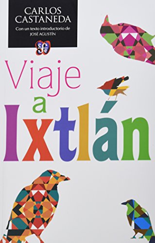 9786071618061: Viaje a Ixtln: Las lecciones de don Juan (Tezontle)