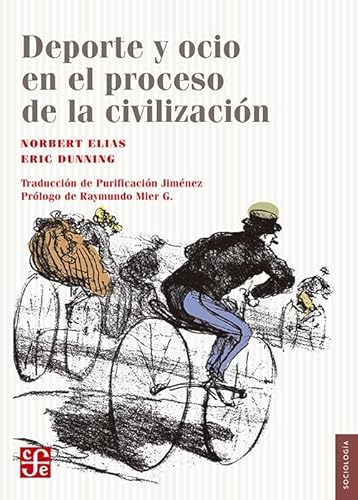 Stock image for Deporte y ocio en el proceso de la civilizacin (Seccion De Obras De Sociologia) (Spanish Edition) for sale by Book Deals