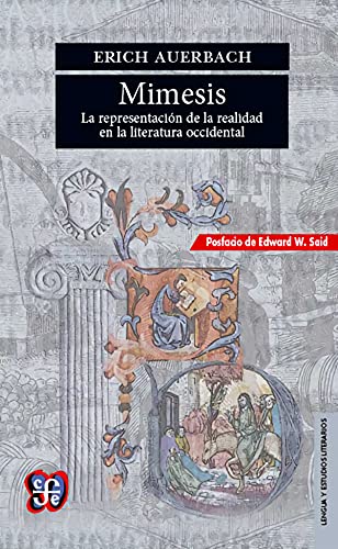 9786071618917: Mimesis. La representacin de la realidad en la literatura occidental (Lengua Y Estudios Literarios) (Spanish Edition)