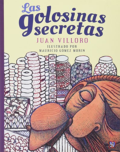 9786071619648: Las golosinas secretas (Spanish Edition)
