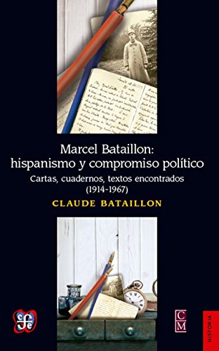 Imagen de archivo de Marcel Bataillon: Hispanismo y Compromiso Politico a la venta por Hamelyn