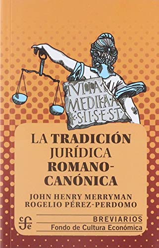 9786071620675: La tradicin jurdica romano-cannica (Spanish Edition)