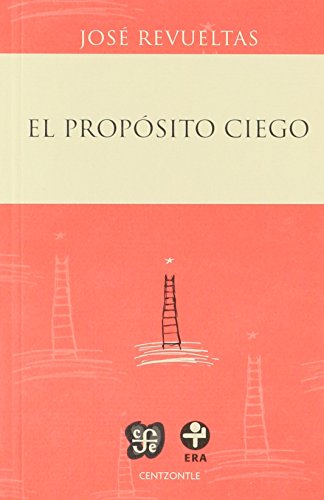 Beispielbild fr PROPSITO CIEGO, EL zum Verkauf von Agapea Libros
