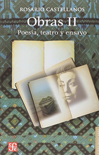 Imagen de archivo de Obras II: poesía, teatro y ensayo a la venta por Librería Juan Rulfo -FCE Madrid