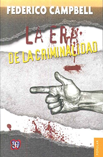 Stock image for Era de la Criminalidad, la for sale by Hamelyn