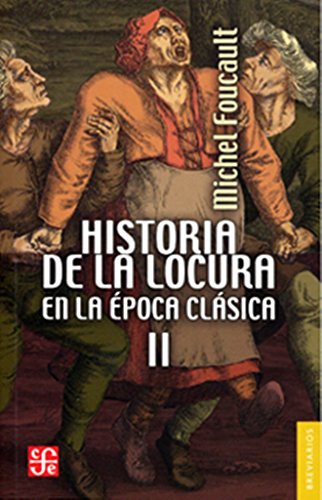 Imagen de archivo de HISTORIA LOCURA EPOCA CLASICA II a la venta por AG Library