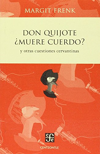 Stock image for Don Quijote Muere Cuerdo for sale by ThriftBooks-Atlanta