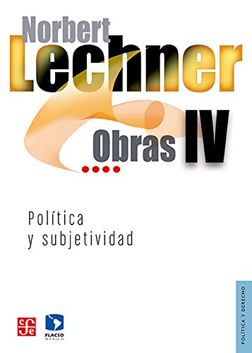 Stock image for Obras IV. Poltica y subjetividad, 1995-2003 (Spanish Edition) for sale by GF Books, Inc.