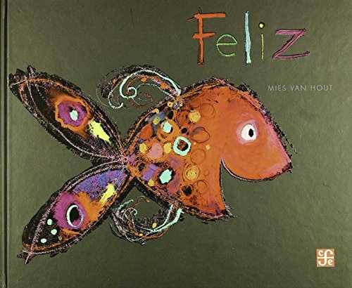 Beispielbild fr Feliz (Spanish Edition) zum Verkauf von SecondSale