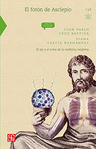 9786071633385: El fotn de Asclepio (Spanish Edition)