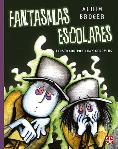9786071633873: Fantasmas escolares (Spanish Edition)