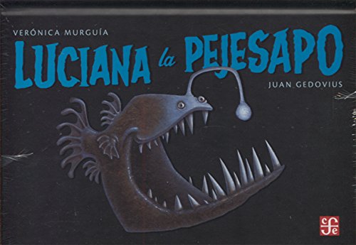 Stock image for Luciana la pejesapo (Spanish Edition) for sale by SecondSale