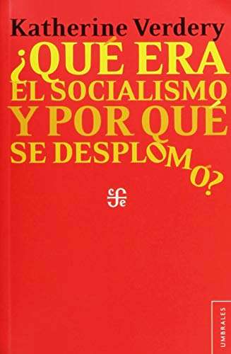 9786071636638: Qu era el socialismo y por qu se desplom? (Spanish Edition)