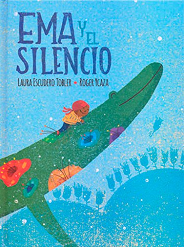 Stock image for Ema y el silencio (Spanish Edition) for sale by ThriftBooks-Dallas